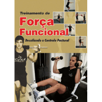 LIVRO: Treinamento Força Funcional-Desafiando o Controle Postural